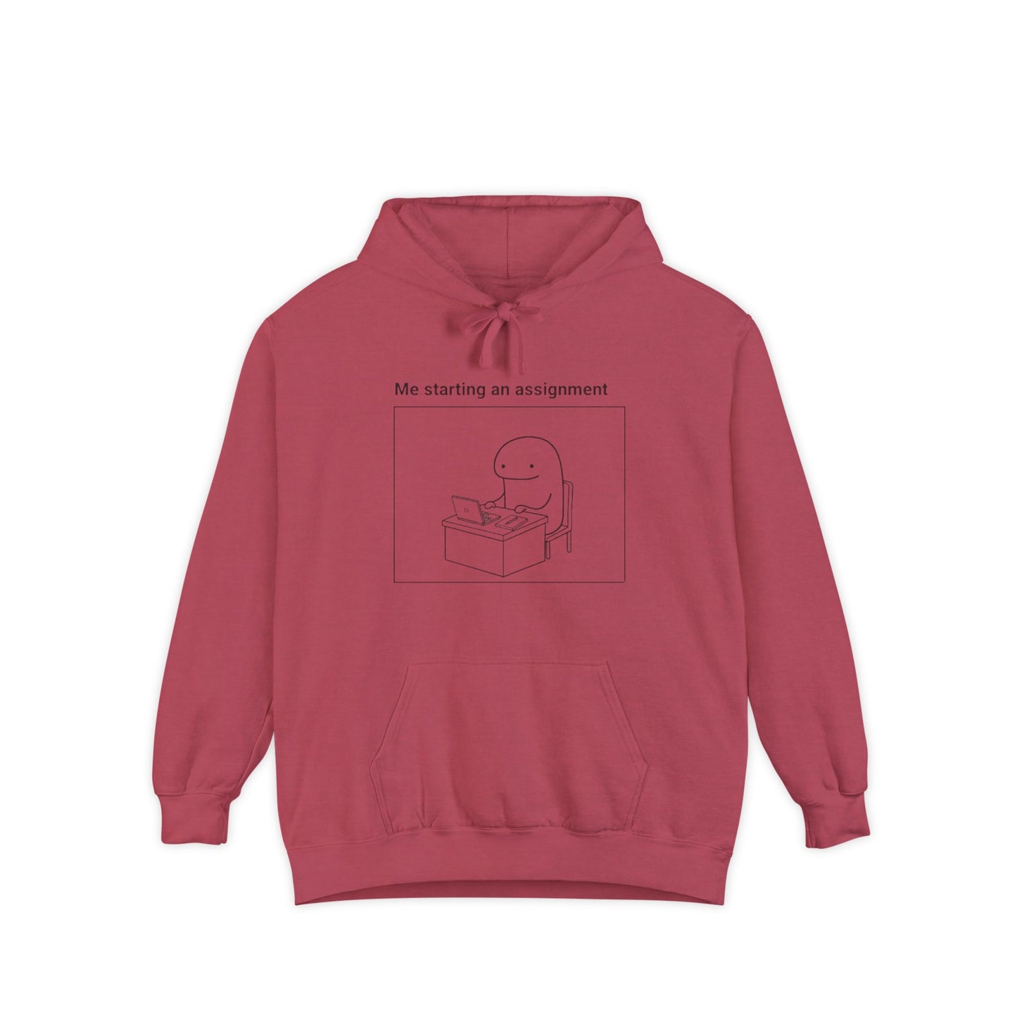 Procrastination Humor Hoodie - Unisex Garment-Dyed with Funny Assignment Prints