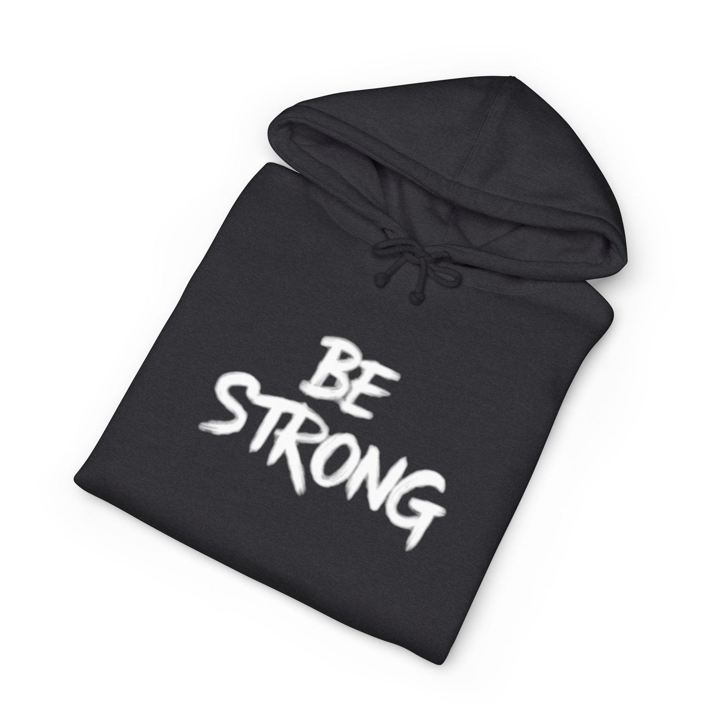 Empowering Unisex Hoodie - Be Strong & Never Give Up